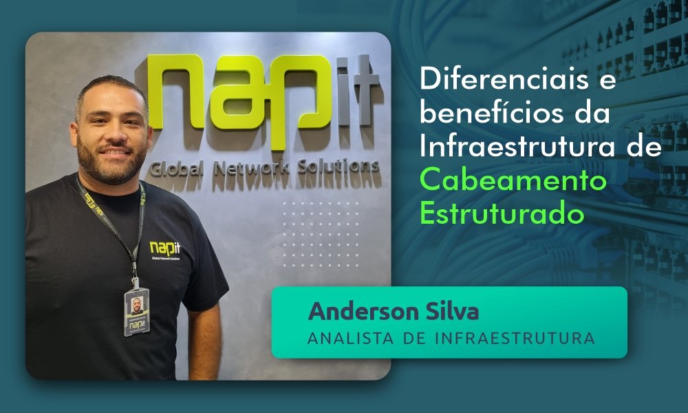 Infraestrutura de Cabeamento Estruturado - Serviços da Nap IT