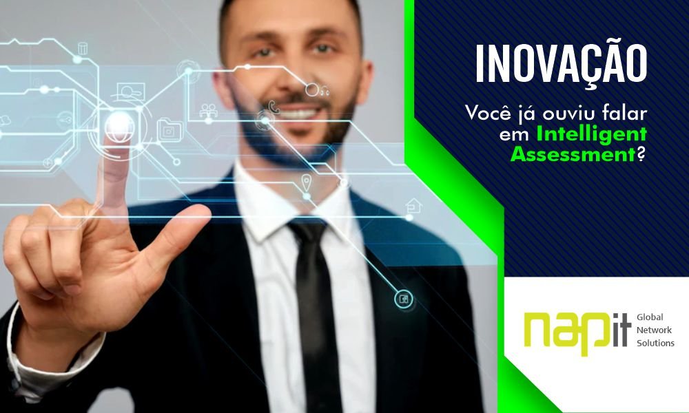 Intelligent Assessment: Nap IT incrementa seus serviços de análise de redes 5 Intelligent Assessment - serviços da Nap IT